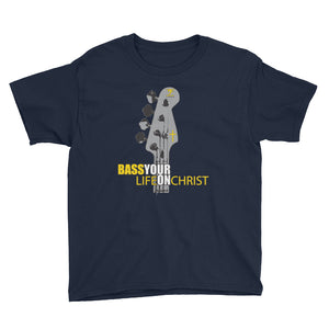 BASS YOUR LIFE ON CHRIST Youth Short Sleeve T-Shirt - Lathon Bass Wear