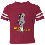 BASS YOUR LIFE ON CHRIST Toddler Football Fine Jersey T-Shirt - Lathon Bass Wear