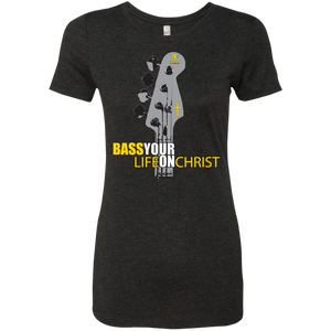 BASS YOUR LIFE ON CHRIST  Ladies' Triblend T-Shirt - Lathon Bass Wear