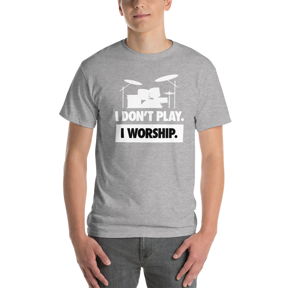 I DON'T PLAY I WORSHIP - DRUM WHITE Short Sleeve T-Shirt