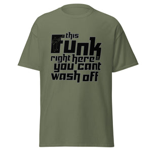 THIS FUNK RIGHT HERE Men's classic tee