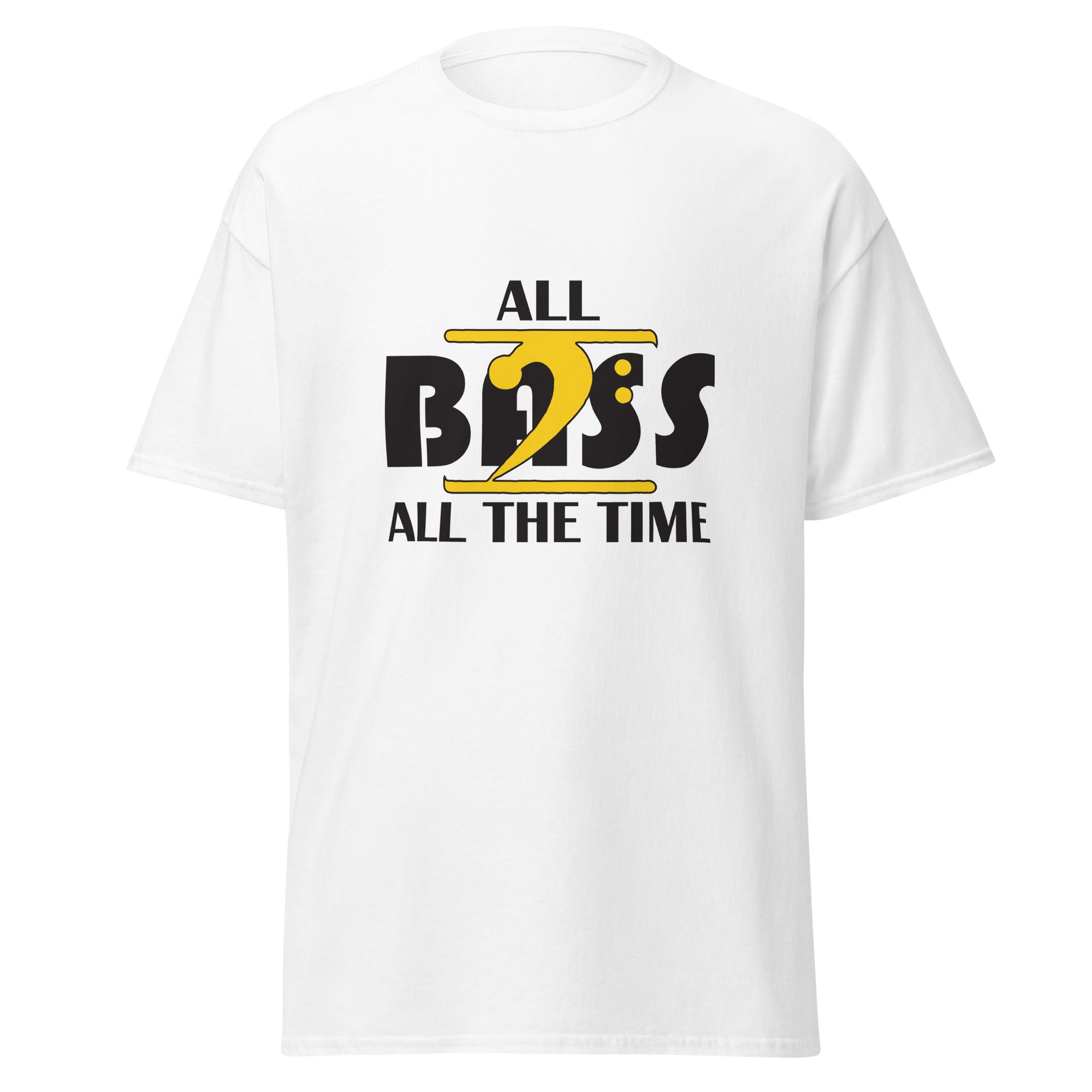 ALL BASS ALL THE TIME Short-Sleeve T-Shirt