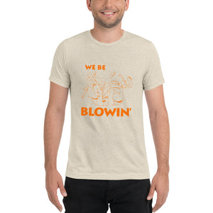 WE BE BLOWIN' - ORANGE Short sleeve t-shirt
