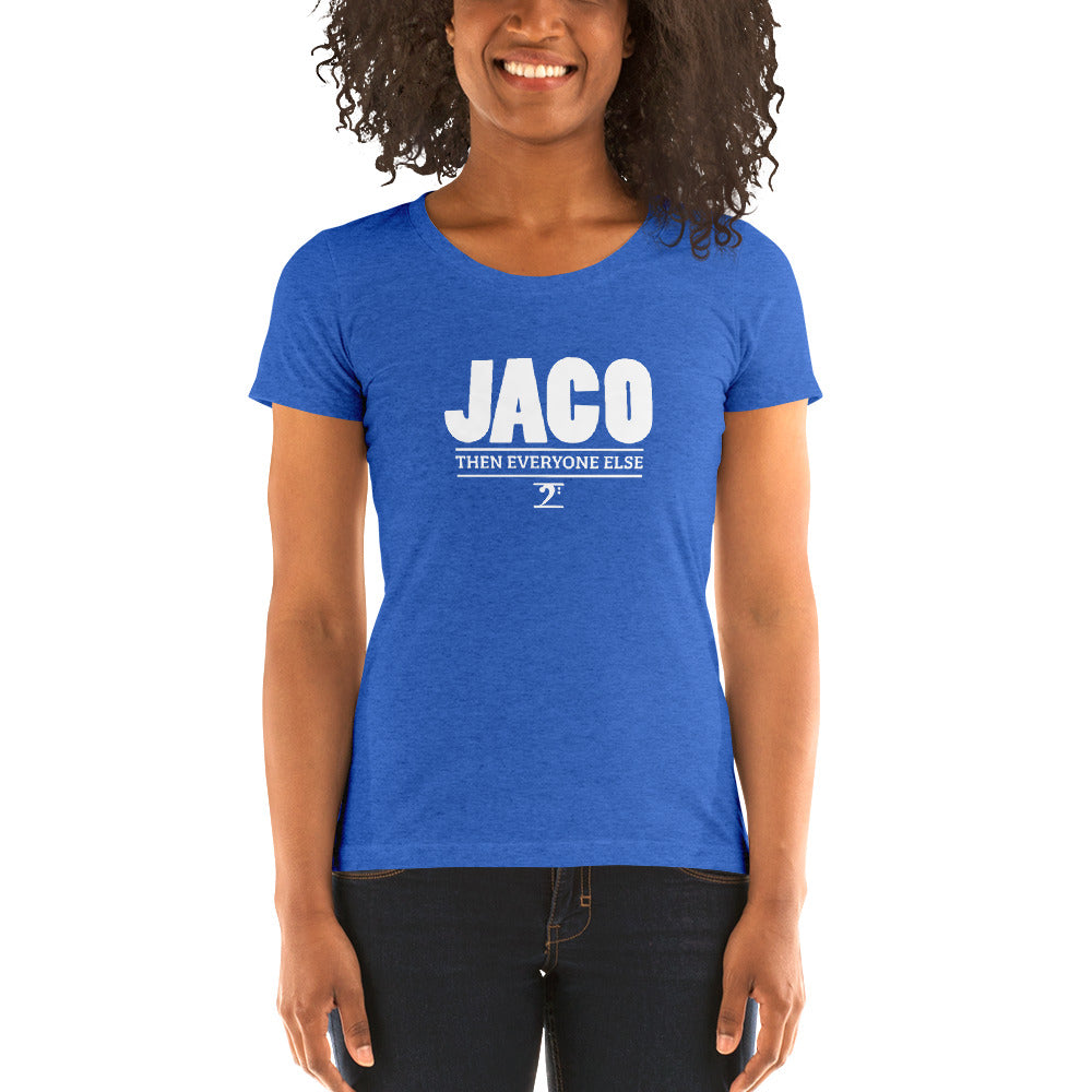 JACO - THEN EVERYONE ELSE Ladies' short sleeve T-shirt